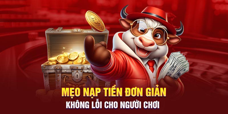 Nhưng lưu ý khi nạp tiền 98win